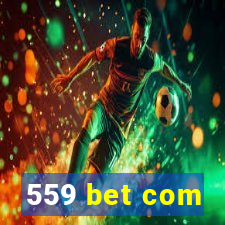 559 bet com